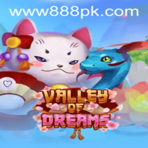 Exploring ValleyofDreams: A Journey Through Enchantment on 888PK.APP